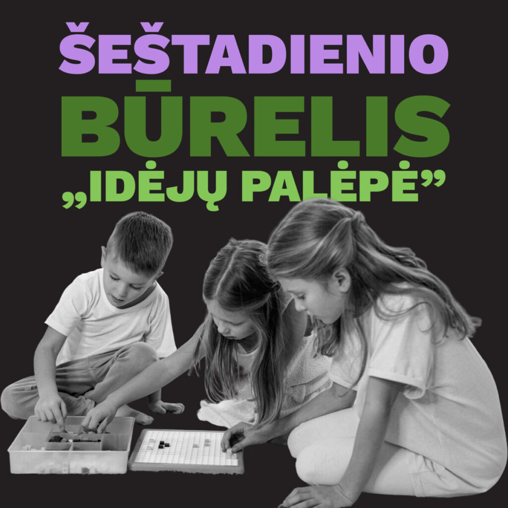 Saturday STEAM Club “Ideas Attic” – Eduland, Kaunas