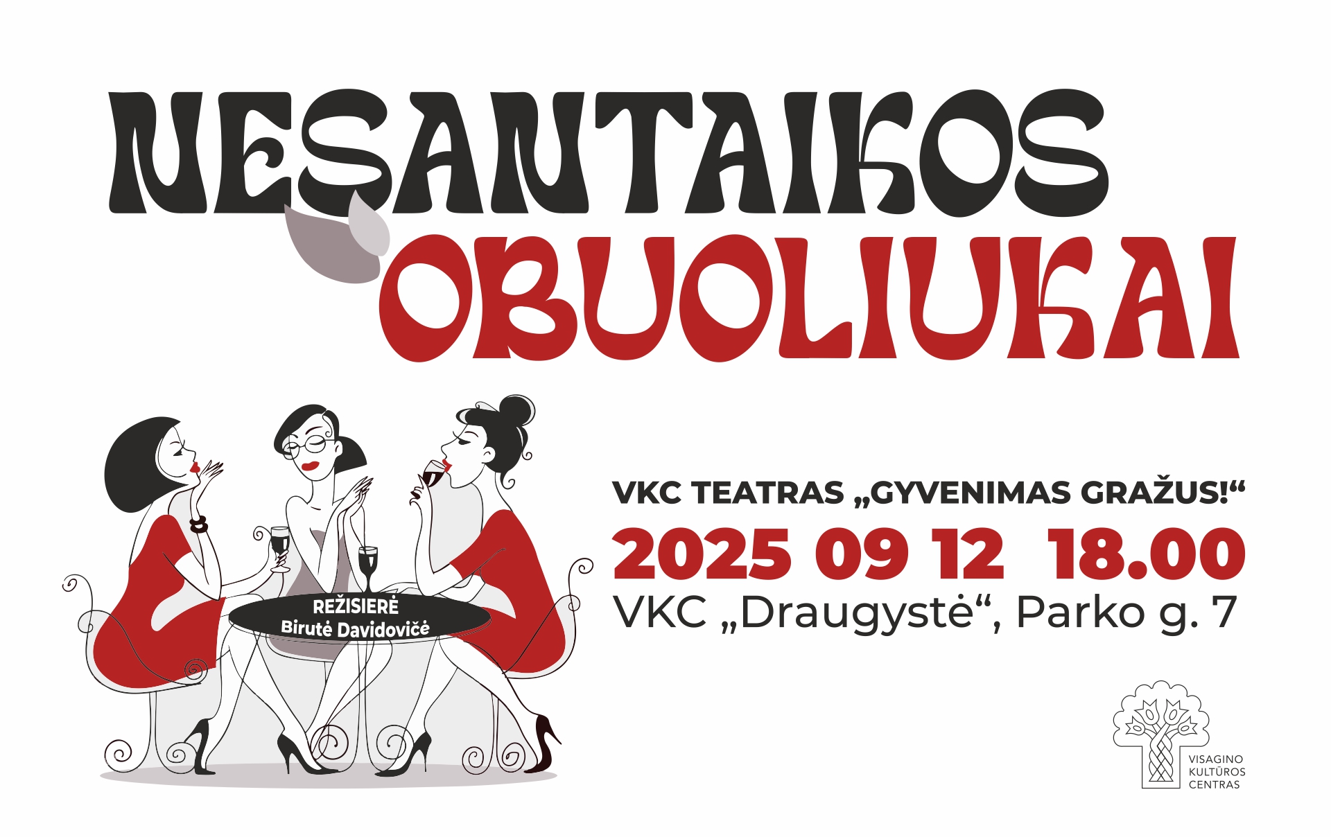"Life Is Beautiful!" Amateur Theater – Visaginas Cultural Center