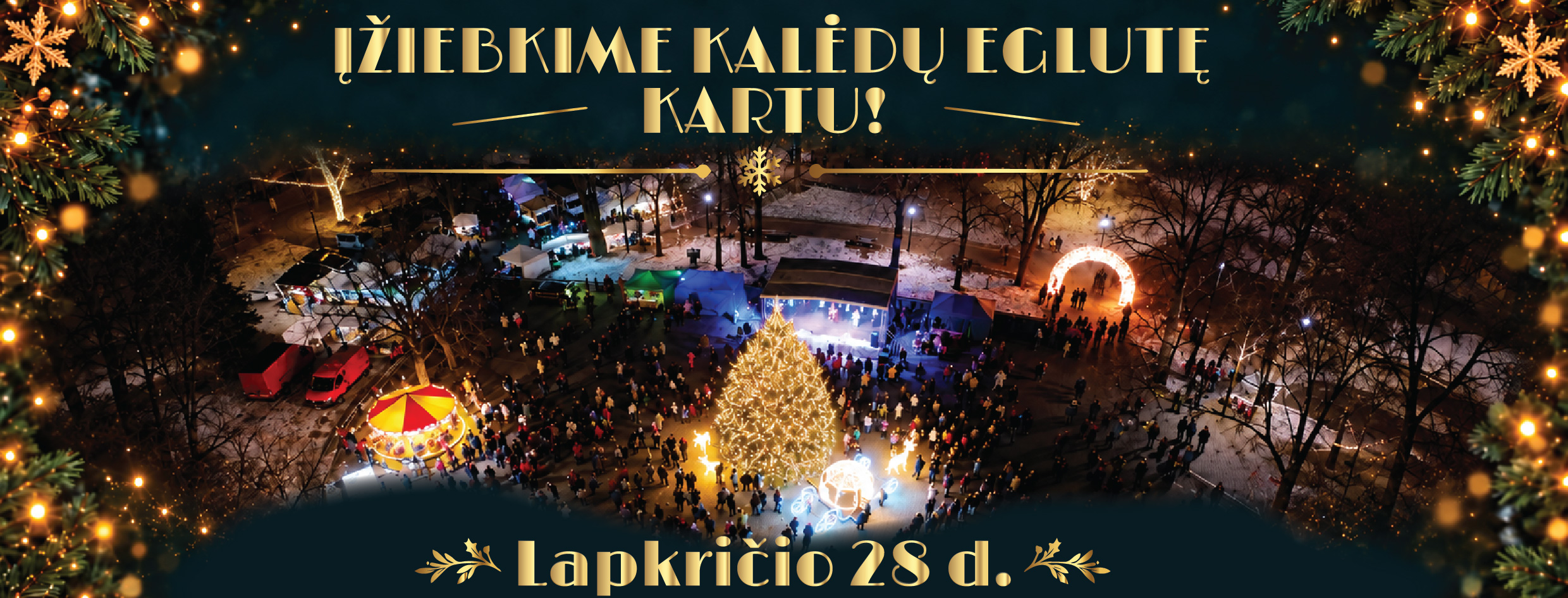 "Let's Light the Christmas Tree Together!" Celebration – Sėlių Square, Zarasai