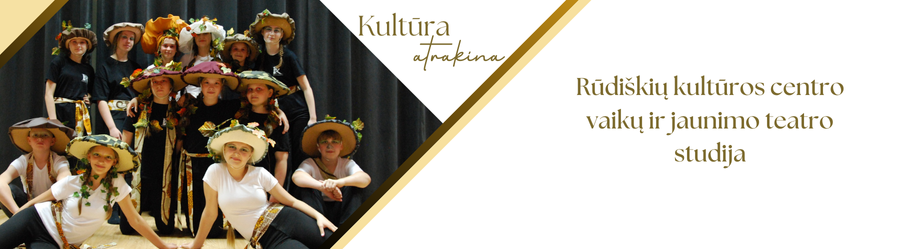 Studio teatralne dla dzieci i młodzieży – Centrum Kultury w Rūdiškiach